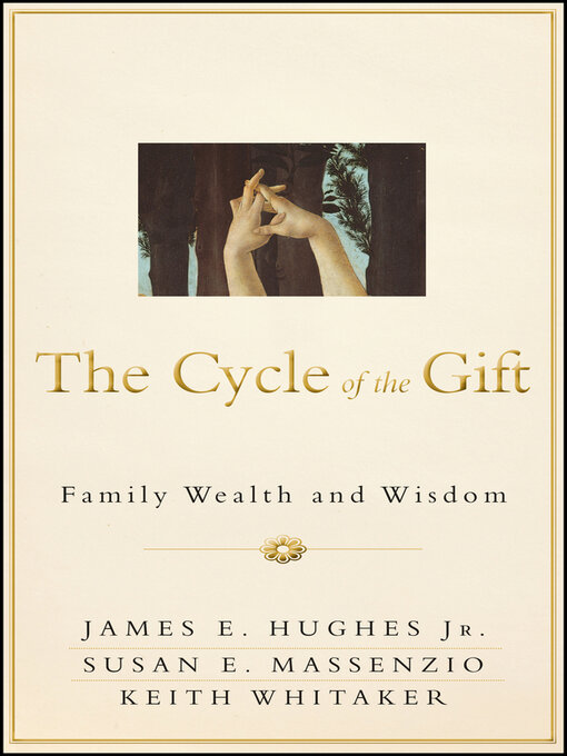 Title details for The Cycle of the Gift by James E. Hughes, Jr. - Wait list